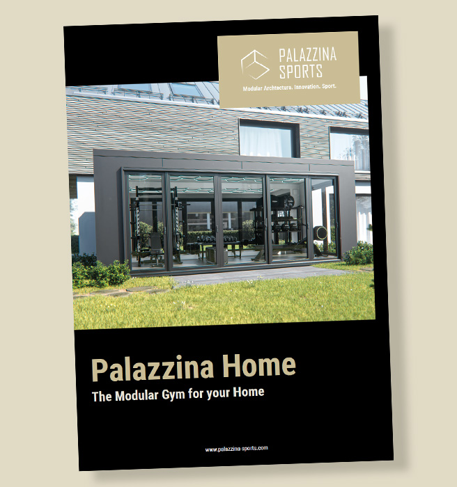Palazzina Home - Brochure <br> <br> <a href="https://www.palazzina-sports.com/media/e4/78/08/1708349639/Palazzina-Sports-Gyms-Home-Brochure-EN.pdf" download class="btn btn-primary">Download the brochure</a>